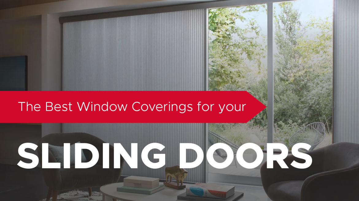 "The Best Window Coverings for Your Sliding Doors" with background of vertical cellular shade on doors 